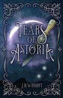 Tears of Astoria B0C7B9SDCP Book Cover