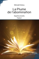 La plume de l'abomination (French Edition) 2342357869 Book Cover