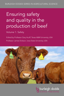 Ensuring Safety and Quality in the Production of Beef Volume 1: Safety 1786760568 Book Cover