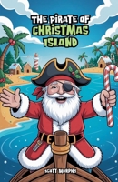 The Pirate of Christmas Island B0HGHRH91J Book Cover