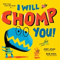 I Will Chomp You! 0385389868 Book Cover
