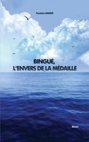 Bingué, l'Envers de la Médaille (French Edition) 1916964419 Book Cover