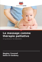 Le massage comme thérapie palliative (French Edition) 620839161X Book Cover