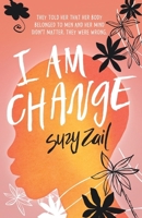 I Am Change 140639758X Book Cover