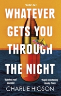 Whatever Gets You Through the Night 0349144753 Book Cover