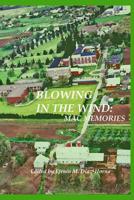 Blowing In The Wind: MAC Memories 1501022547 Book Cover