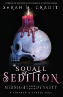 A Squall of Sedition: A New Orleans Witches Family Saga B0CGL9TKVM Book Cover