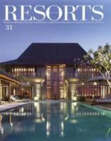 Resorts Magazine 31: New Getaways Spaces Attitudes 1908310480 Book Cover