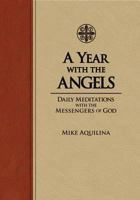 A Year with the Angels 1618904175 Book Cover