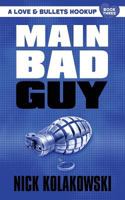 Main Bad Guy 1948235706 Book Cover