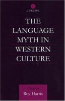 The Language Myth in Western Culture 0415865212 Book Cover