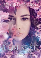 A Girl Revolt (1) (French Edition) B08DSYPCJJ Book Cover