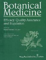 Botanical Medicine: Efficacy, Quality Assurance and Regulation 0913113832 Book Cover