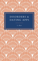Disorders & Dating Apps 1954002041 Book Cover