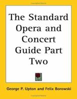 The Standard Opera and Concert Guide V2 1162792132 Book Cover