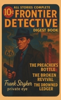 Frontier Detective Digest Book: The Preacher's Bottle B0G2TSVDMM Book Cover