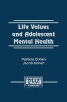 Life Values and Adolescent Mental Health 1138873322 Book Cover