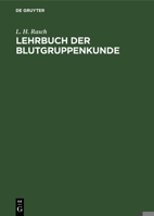 Lehrbuch Der Blutgruppenkunde 311113752X Book Cover
