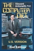 The Computer Diet - U. S. Edition 1097994406 Book Cover