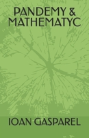 Pandemy & Mathematyc B0BRZ4FZNK Book Cover