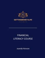 GettingMoney4Life: Financial Literacy Assessment Course B0DY89S9LB Book Cover