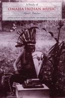 A Study of Omaha Indian Music 0803268874 Book Cover