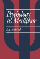 Psychology as Metaphor 080398958X Book Cover