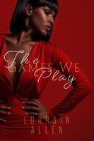 The Games We Play 1734230916 Book Cover