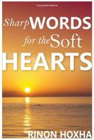 Sharp Words for the Soft Hearts 1537337920 Book Cover