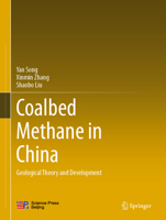 Coalbed Methane in China: Geological Theory and Development 9813347244 Book Cover