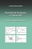 Numerical Analysis in Pascal ABC: Studies in Applied Mathematics B084P2H167 Book Cover