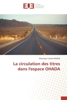 La circulation des titres dans l'espace OHADA 6203415324 Book Cover