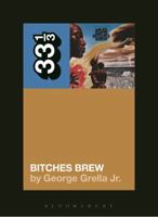 Bitches Brew 162892943X Book Cover