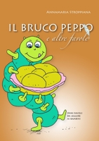 IL BRUCO PEPPO e altre favole 1409258068 Book Cover