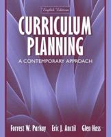 Curriculum Planning: A Contemporary Approach 0205307108 Book Cover