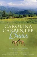 Carolina Carpenter Brides (Inspirational Romance Readers) 1597895814 Book Cover