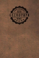 Gepr�ft und Best�tigt bester Geckopapa der Welt: inkl. Terminplaner Kalender 2020 ★ Das perfekte Geschenk f�r M�nner, die Geckos lieben Geschenkidee Geschenke Zubeh�r 1712579363 Book Cover