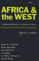 Africa and the West: Intellectual Responses to European Culture 0299061248 Book Cover