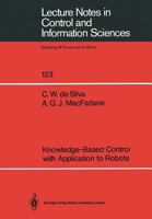 Knowledge-Based Control with Application to Robots 3540511431 Book Cover