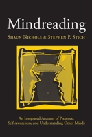 Mindreading: An Integrated Account of Pretence, Self-Awareness, and Understanding Other Minds (Oxford Cognitive Science Series) 0198236107 Book Cover