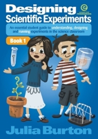 Designing Scientific Experiments 1927251052 Book Cover