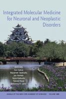 Integrated Molecular Medicine for Neuronal and Neoplastic Disorders (Annals of the New York Academy of Sciences) 1573316555 Book Cover