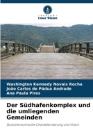 Der Südhafenkomplex und die umliegenden Gemeinden 6207405838 Book Cover