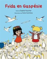 Frida en Gaspésie 2898261106 Book Cover