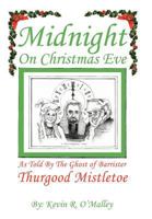 Midnight on Christmas Eve 1467071145 Book Cover