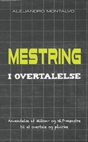 Mestring i overtalelse: Anvendelse af Milton- og NLP-mønstre til at overtale og påvirke (Danish Edition) B0DYPGGM1M Book Cover