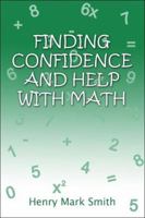 Finding Confidence and Help with Math 1477649530 Book Cover
