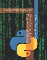 Understanding Python Programming Language: Programming made easy B08WJZCWSZ Book Cover