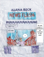 NEWS FLASH RUUUUUUUUUUUUUUUN! (The last ever Alana Beck Issue) 1739530195 Book Cover