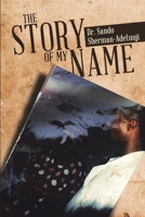 The Story of my name 1684714109 Book Cover